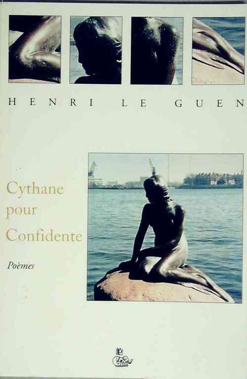 Livrenpoche : Cythane pour confidente - Henri Le Guen - Livre