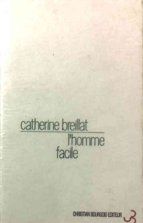 Livrenpoche : L'homme facile - Catherine Breillat - Livre