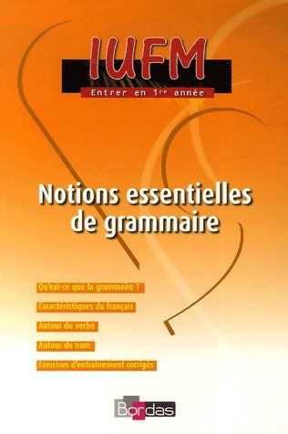 Livrenpoche : Notions essentielles de grammaire - Janine Hiu - Livre