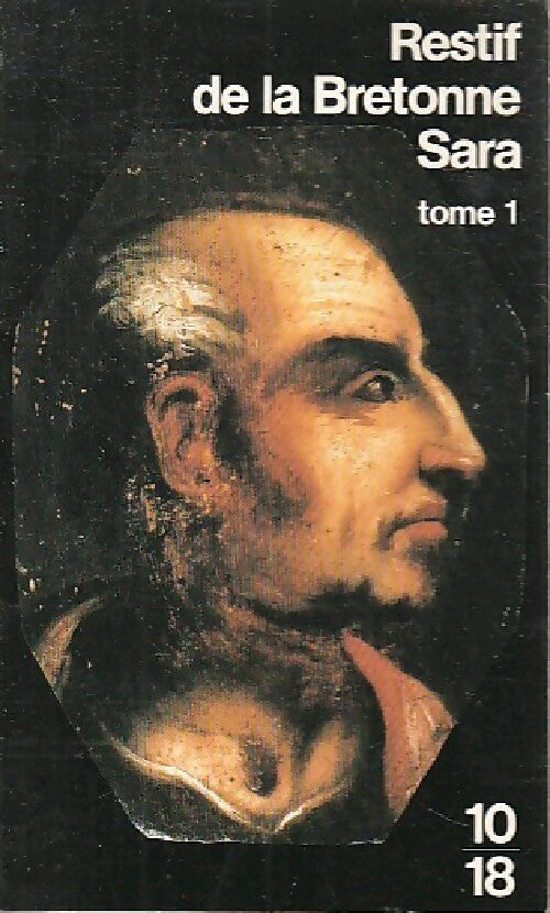 Livrenpoche : Sara Tome I - Restif De La Bretonne - Livre