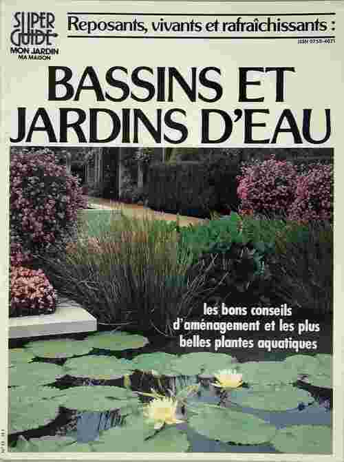Livrenpoche : Bassins et jardins d'eau - Patrick Mioulane - Livre