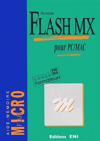 Livrenpoche : Flash MX - Collectif - Livre