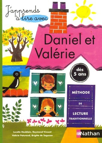 Livrenpoche : Daniel et Valérie. Méthode de lecture 5 - 6 ans - Lucette Houblain - Livre