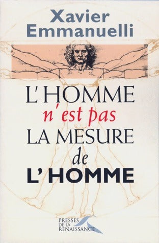 Livrenpoche : L'homme n'est pas la mesure de l'homme - Xavier Emmanuelli - Livre