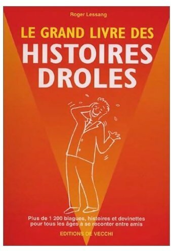 Livrenpoche : Le grand livre des histoire drôles - Roger Lessang - Livre