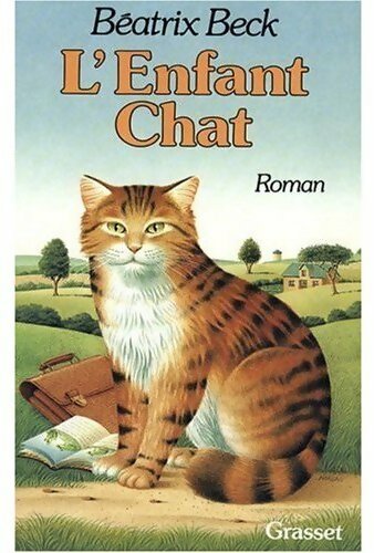 L'enfant chat - Béatrix Beck -  Grasset GF - Livre