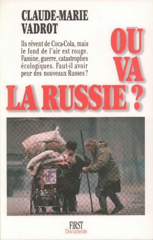 Livrenpoche : Où va la Russie ? - Claude-Marie Vadrot - Livre