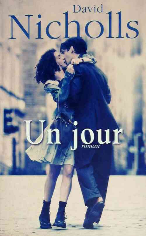 Livrenpoche : Un jour - David Nicholls - Livre