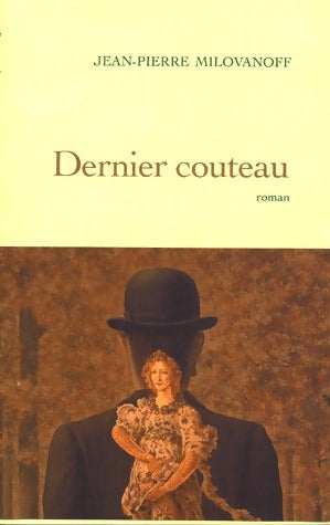 Livrenpoche : Dernier couteau - Jean-Pierre Milovanoff - Livre