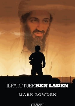 Livrenpoche : Il faut tuer Ben Laden - Mark Bowden - Livre