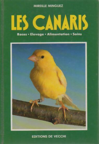 Les canaris - Mireille Minguez - Livre