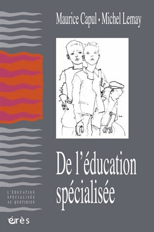 Livrenpoche : De l'éducation spécialisée - Michel Lemay - Livre