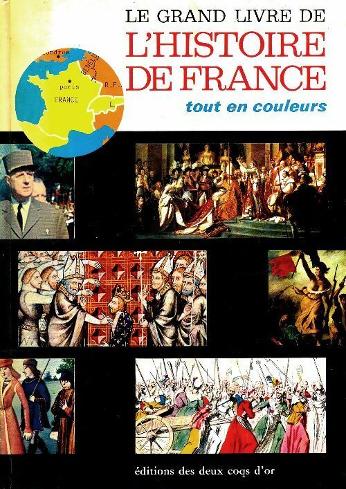 Livrenpoche : Le grand livre de l'histoire de France - Collectif - Livre