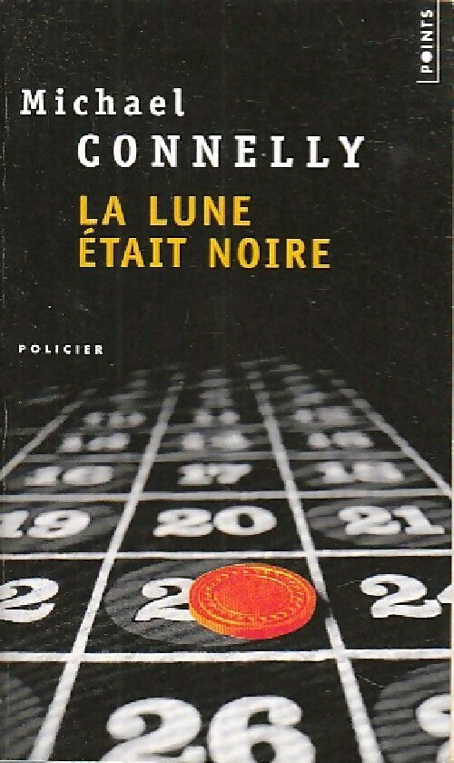 Livrenpoche : La lune était noire - Michael Connelly - Livre