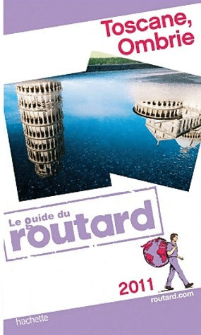 Livrenpoche : Toscane, Ombrie 2011 - Collectif - Livre