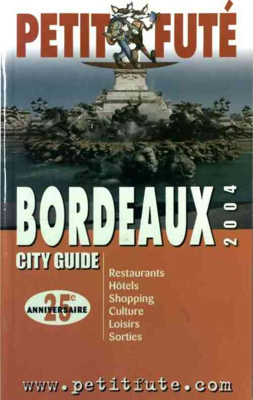Livrenpoche : Bordeaux 2004 - Collectif - Livre