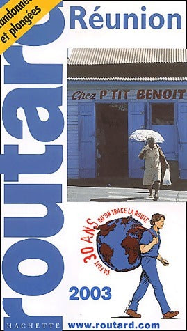 Réunion 2003 - Collectif -  Le guide du routard - Livre