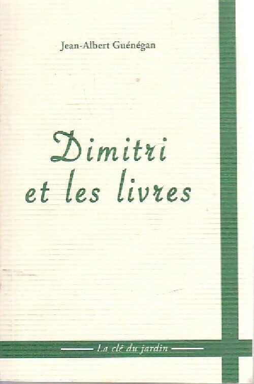 Livrenpoche : Dimitri et les livres - Jean-Albert Guénégan - Livre
