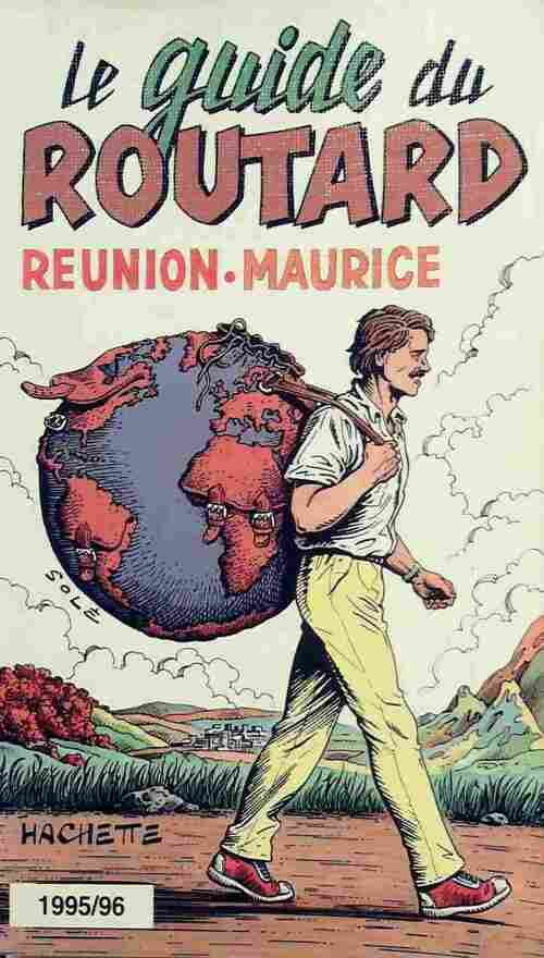 Réunion, Maurice 1995 - Collectif -  Le guide du routard - Livre