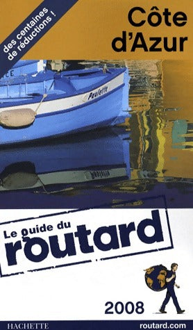 Côte d'Azur 2008 - Collectif -  Le guide du routard - Livre