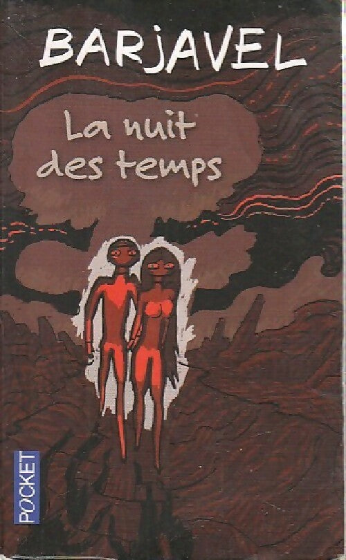 Livrenpoche : La nuit des temps - René Barjavel - Livre