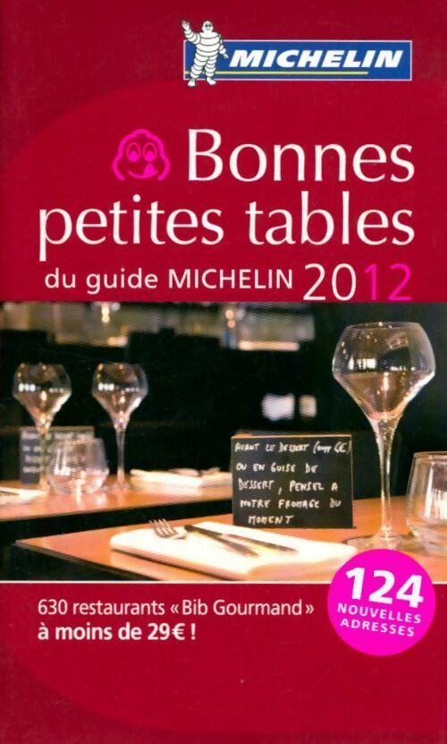 Livrenpoche : Bonnes petites tables du guide Michelin 2012 - Collectif - Livre
