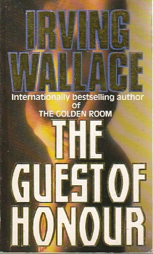 The guest of honor - Irving Wallace -  Sphere Books - Livre