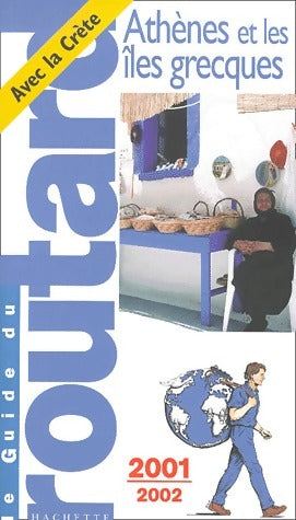 Livrenpoche : Athènes et les îles grecques 2001-2002 - Collectif - Livre