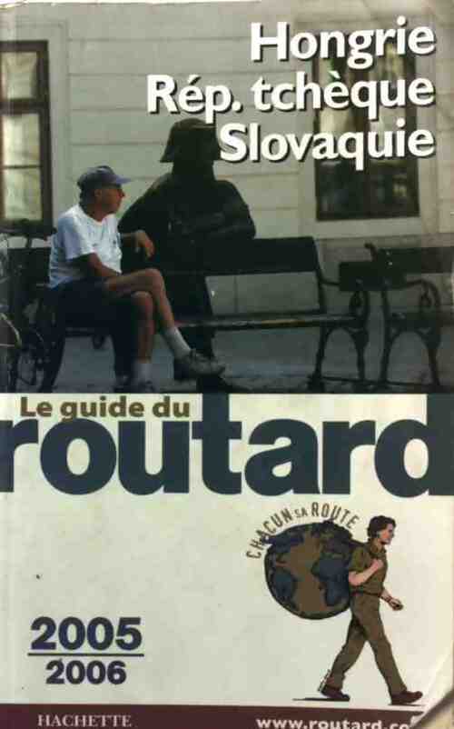 Livrenpoche : Hongrie, République tchèque, Slovaquie 2005-2006 - Collectif - Livre