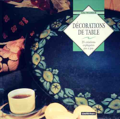Livrenpoche : Décorations de table - Silke Wilhelm - Livre