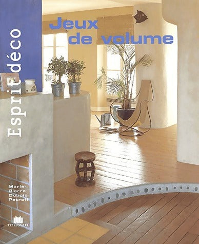 Livrenpoche : Jeux de volume - Marie-Pierre Dubois Petroff - Livre