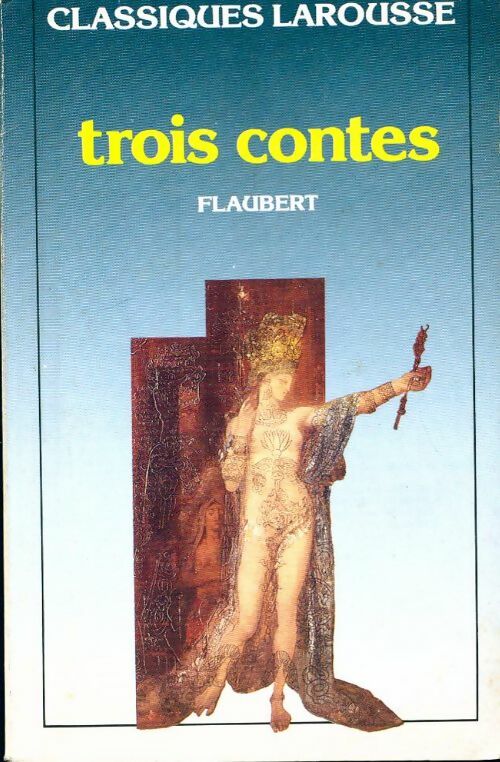 Livrenpoche : Trois contes - Gustave Flaubert - Livre