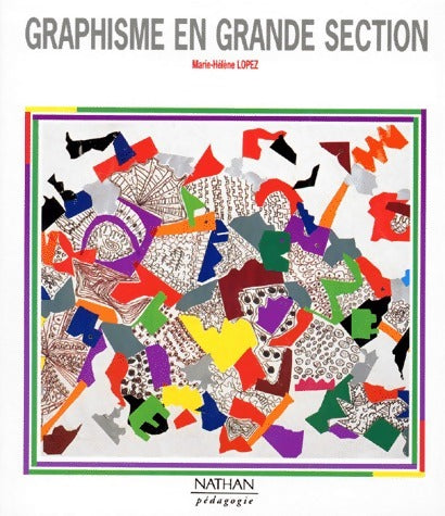 Livrenpoche : Graphisme en grande section - Marie-Hélène Lopez - Livre