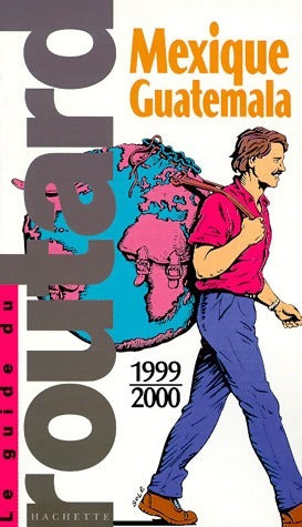 Livrenpoche : Mexique, Guatemala 1999-2000 - Collectif - Livre
