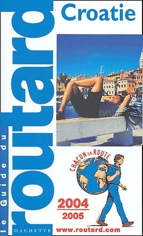 Livrenpoche : Croatie 2004-2005 - Collectif - Livre