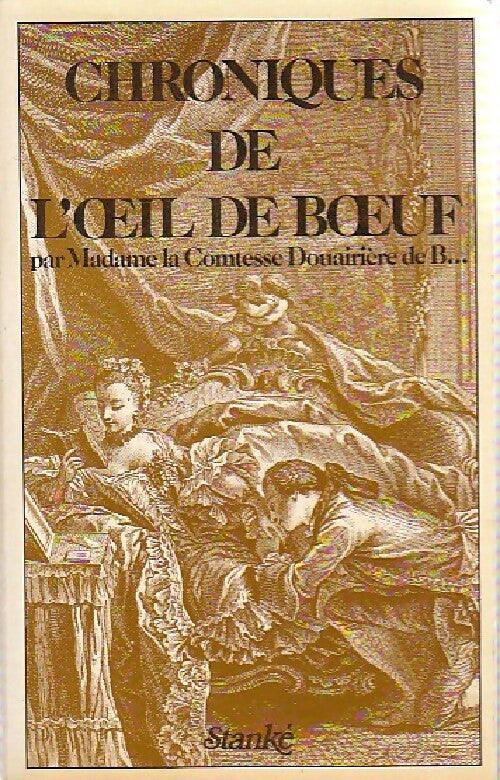 Livrenpoche : Chroniques de l'oeil de Boeuf - Comtesse Douairière De B... - Livre