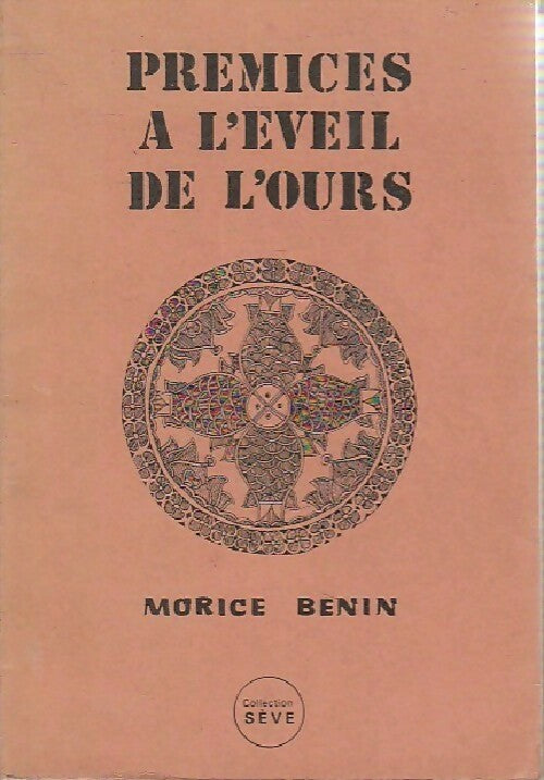 Livrenpoche : Prémices à l'éveil de l'ours - Morice Benin - Livre