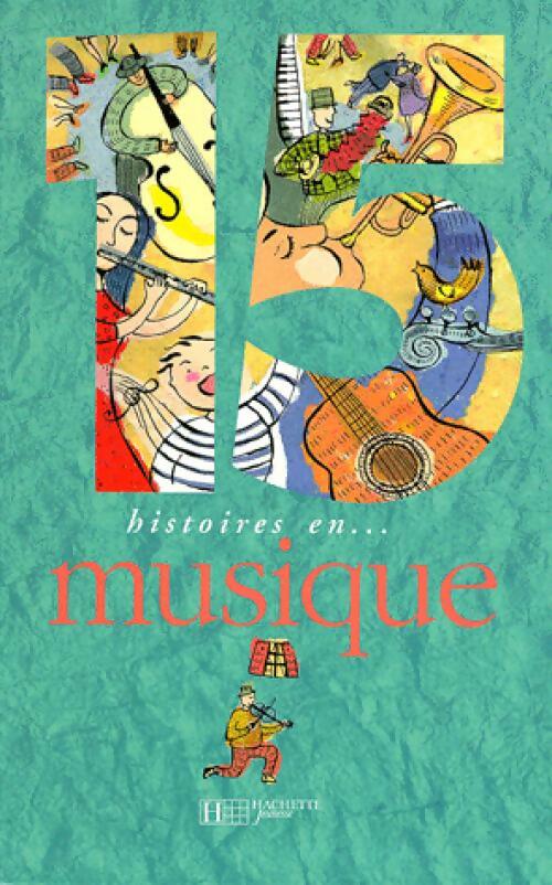 Livrenpoche : 15 histoires en musique - Collectif - Livre