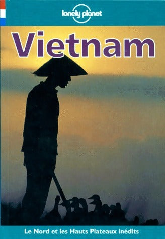 Vietnam - Collectif -  Lonely Planet Guides - Livre