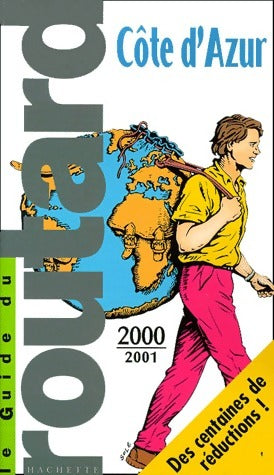 Côte d'Azur 2000-2001 - Collectif -  Le guide du routard - Livre