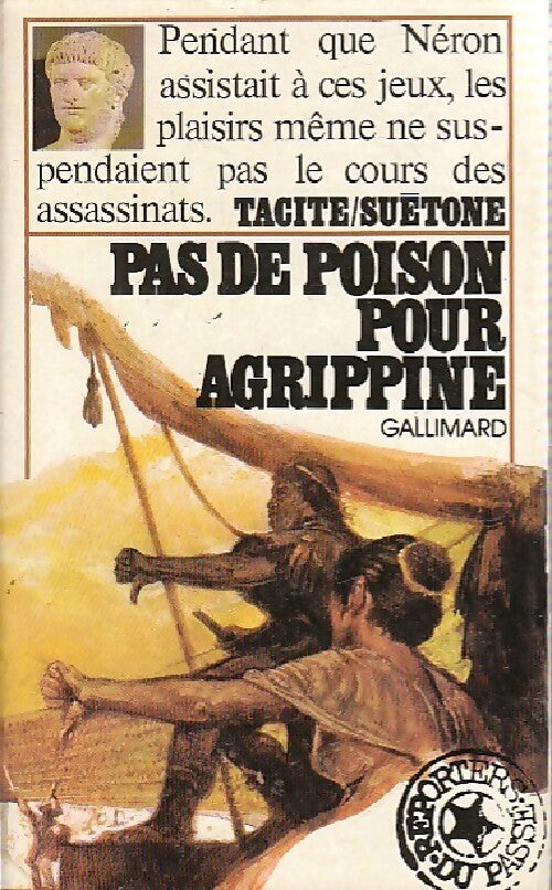 Livrenpoche : Pas de poison pour Agrippine - Caius Silentius Tranquillus Suétone, Tacite - Livre