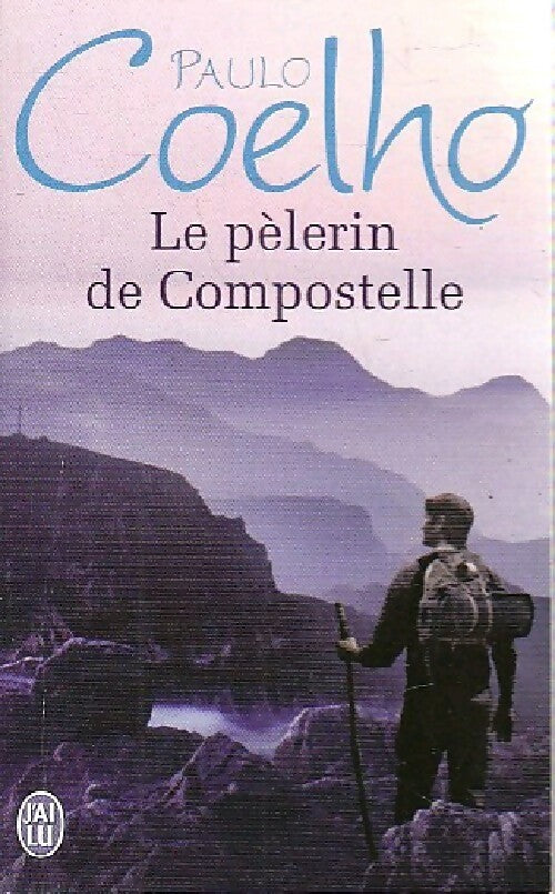 Livrenpoche : Le pèlerin de Compostelle - Paulo Coelho - Livre