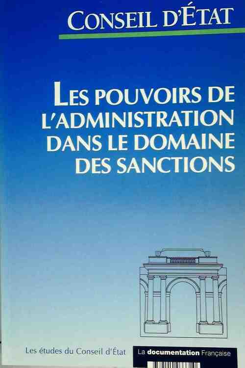 Livrenpoche : Les pouvoirs de l'administration dans le domaine des sanctions - Conseil d'Etat - Livre