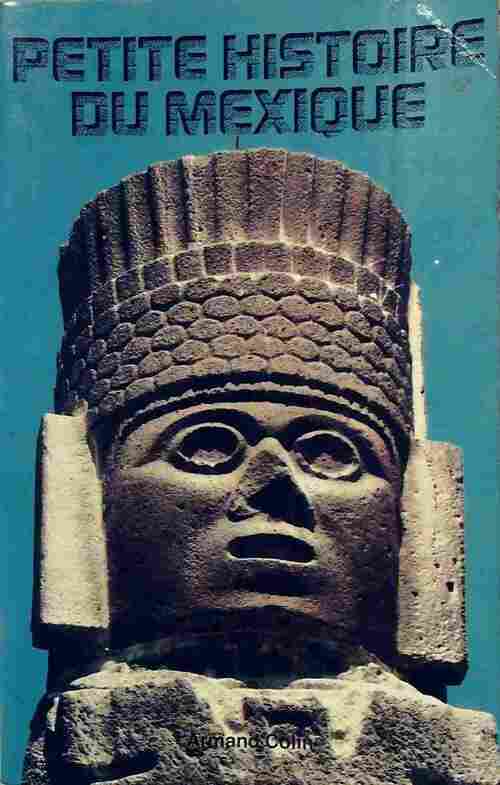 Livrenpoche : Petite histoire du Mexique - Daniel Cosio Villegas - Livre