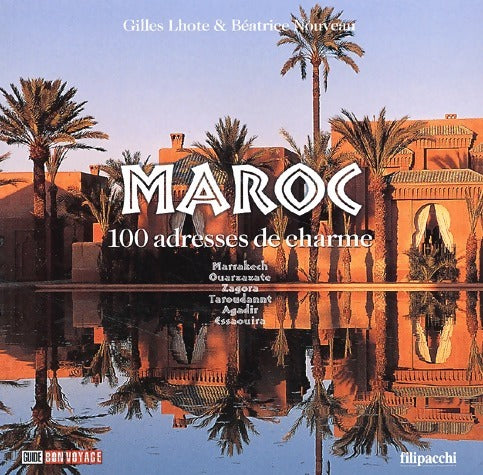 Livrenpoche : Maroc - Gilles Lhote - Livre