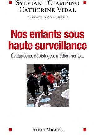 Livrenpoche : Nos enfants sous haute surveillance - Sylviane Giampino - Livre