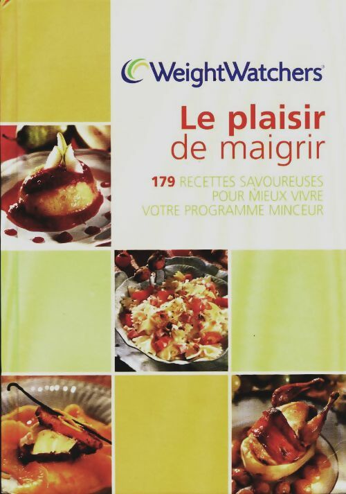 Le plaisir de maigrir - Weight Watchers -  France Loisirs GF - Livre