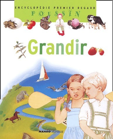 Livrenpoche : Grandir - Françoise Detay-Lanzmann - Livre