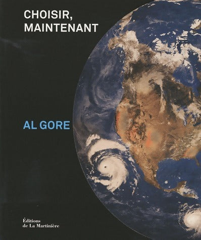 Livrenpoche : Choisir, maintenant - Al Gore - Livre