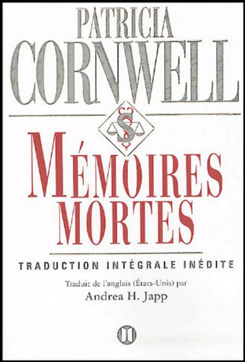 Livrenpoche : Mémoires mortes - Patricia Daniels Cornwell - Livre
